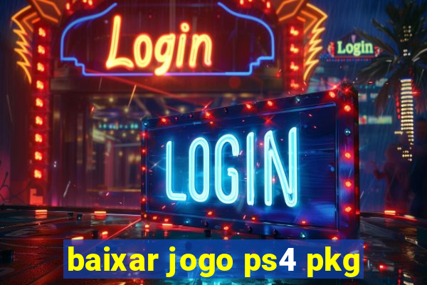 baixar jogo ps4 pkg